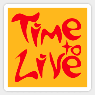 Bold Groovy Time to Live Typography Sticker